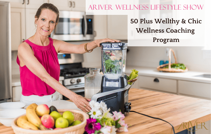 50 Plus Wellthy & Chic Wellness Coaching Program